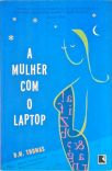 A Mulher Com O Laptop