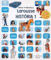 Minha 1ª Biblioteca Larousse - História - Vol. 1