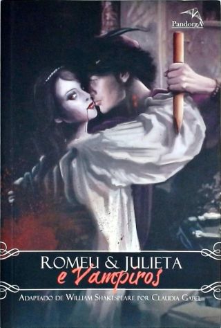 Romeu E Julieta E Vampiros
