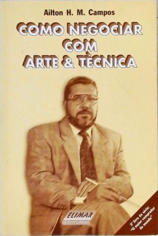 Como Negociar com Arte e Técnica