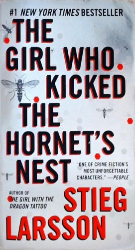 The Girl Who Kicked The Hornets Nest