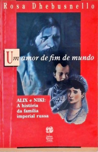 Alix E Niki - Um Amor De Fim De Mundo