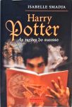 Harry Potter - As Razões Do Sucesso