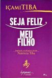 Seja Feliz, Meu Filho