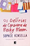 Os Delírios De Consumo De Becky Bloom