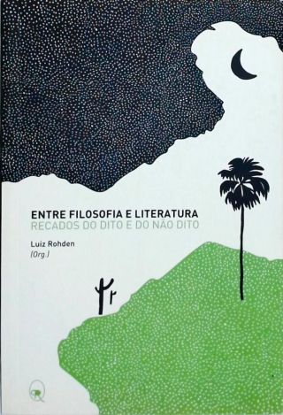 Entre Filosofia E Literatura