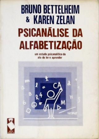 Psicanálise Da Alfabetização