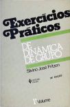 Exercícios Práticos De Dinâmica De Grupo - Vol. 1