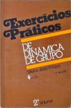 Exercícios Práticos de Dinâmica de Grupo - Vol. 2