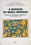 A Invenção Do Brasil Moderno