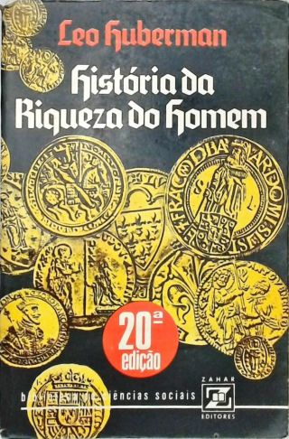 História da Riqueza do Homem