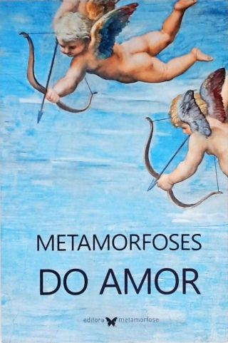 Metamorfoses do Amor