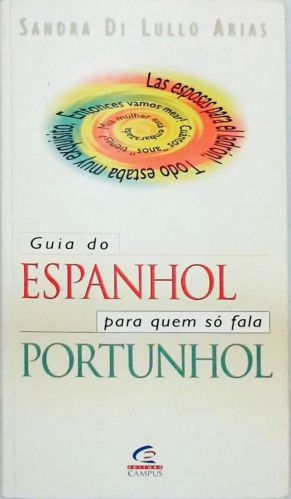 Guia Do Espanhol Para Quem Só Fala Portunhol