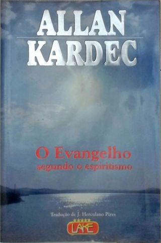 O Evangelho Segundo O Espiritismo