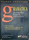 Gramática De Español Lengua Extranjera: Normas, Recursos Para La Comunicación (2000)