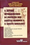 Sistema Interamericano De Proteção Dos Direitos Humanos E O Direito Brasileiro