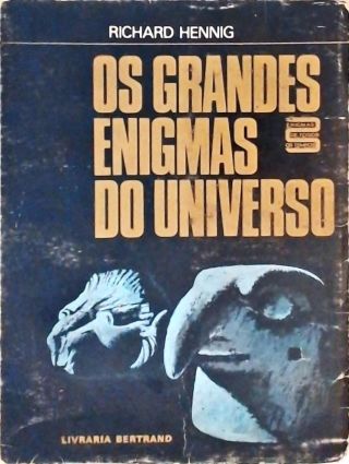 Os Grandes Enigmas Do Universo