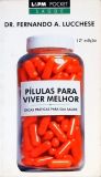 Pílulas Para Viver Melhor