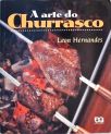 A Arte Do Churrasco