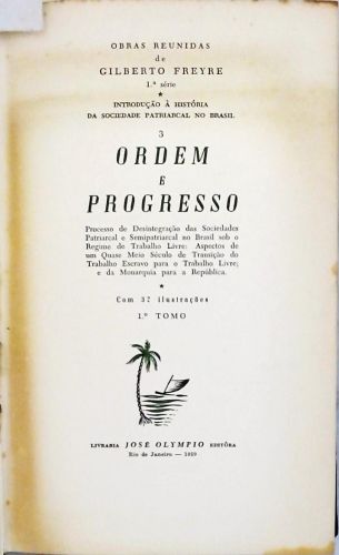 Ordem E Progresso - Em 2 Volumes