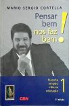 Pensar Bem Nos Faz Bem! Vol 1