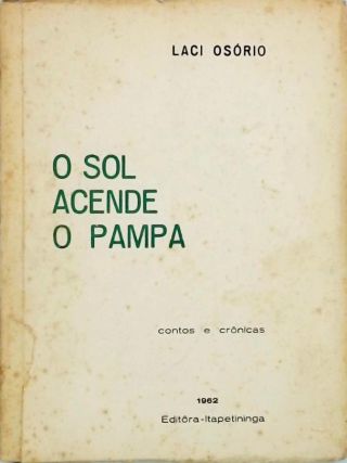 O Sol Acende o Pampa