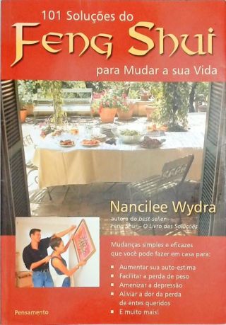 101 Soluções Do Feng Shui Para Mudar A Sua Vida  