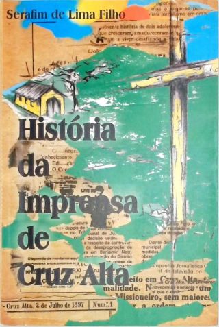 Historia da Imprensa de Cruz Alta