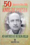 As Gauchescas De Silva Rillo