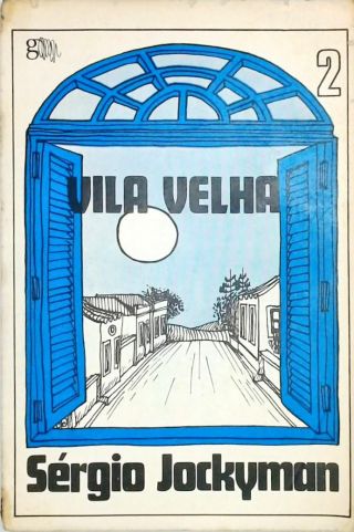 VILA VELHA (VOLUME 2)