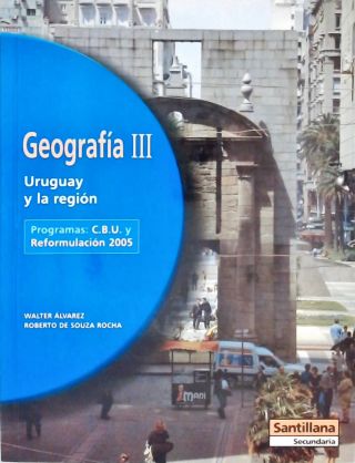 Geografía III - Uruguay y la Región