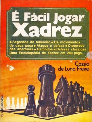 Livro: Xadrez Para Iniciantes - Vários Autores - Sebo Online