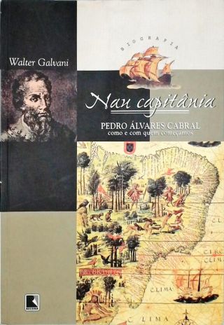 Nau Capitânia - Pedro Álvares Cabral