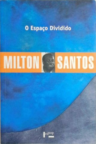 O Espaço Dividido