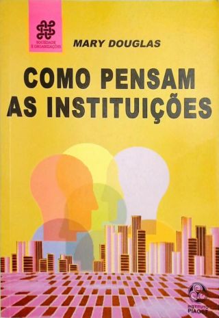 Como as Instituições Pensam