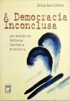 A Democracia Inconclusa