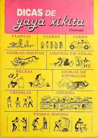 Dicas de Yayá Xikita