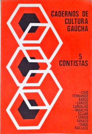 Cadernos De Cultura Gaúcha - Cinco Contistas