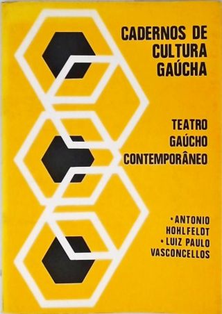 Cadernos de Cultura Gaúcha - Teatro Gaúcho Contemporâneo