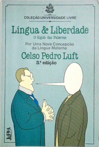 Língua e Liberdade - O Gigolô das Palavras