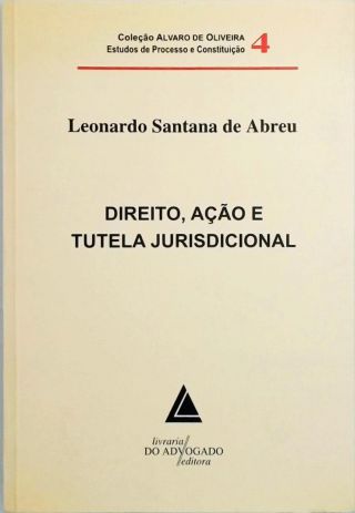 Direito, Ação E Tutela Jurisdicional