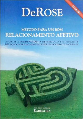 Método Para Um Bom Relacionamento Afetivo