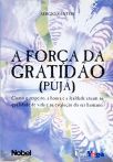 A Força Da Gratidão - Pújá