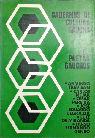 Cadernos de Cultura Gaúcha - Seis Poetas Gaúchos