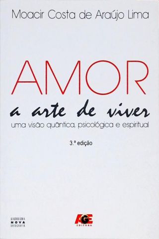 Amor - A Arte De Viver