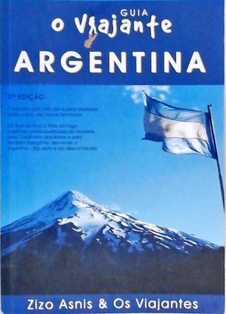 Guia O Viajante - Argentina