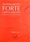 Temperamento Forte E Bipolaridade