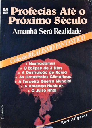 Profecias Até O Próximo Século