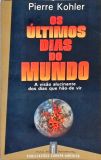 Os Últimos Dias Do Mundo