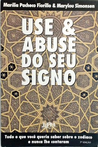 USE E ABUSE DO SEU SIGNO